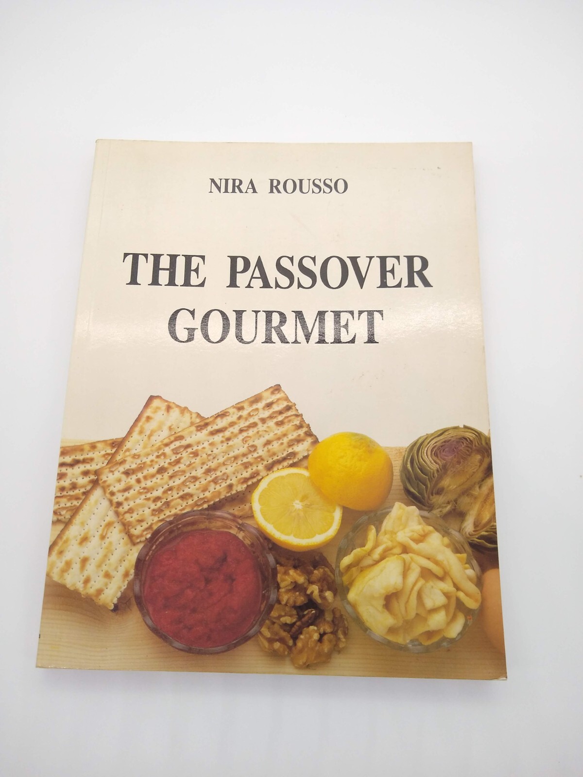Passover Gourmet by Nira Rousso Pesach Cook Book 186 pp Color Photos 1995 Passover Gourmet by Nira Rousso Pesach Cook Book 186 pp Color Photos 1995