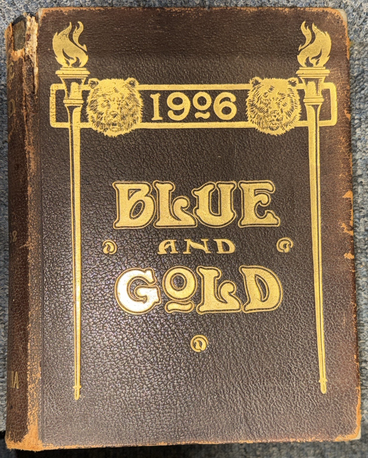 1906 UC Berkeley Blue And Gold University Of California Yearbook V.32