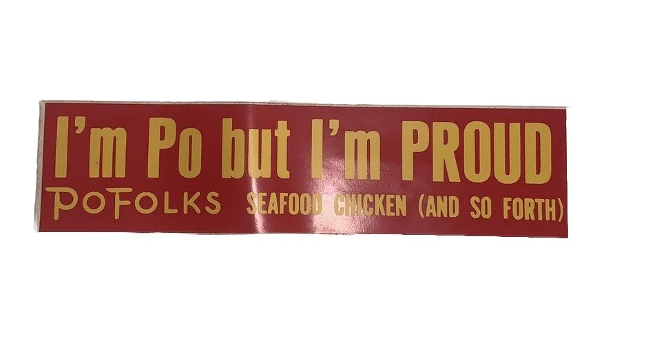 Bumper Sticker 80’s “I’m Po But I’m Proud” VTG Pofolks Diner Restaurant