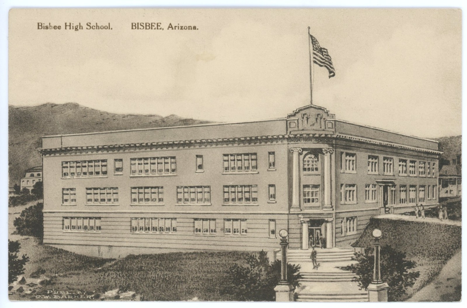 Bisbee AZ Postcard Bisbee High School C.W. Barker