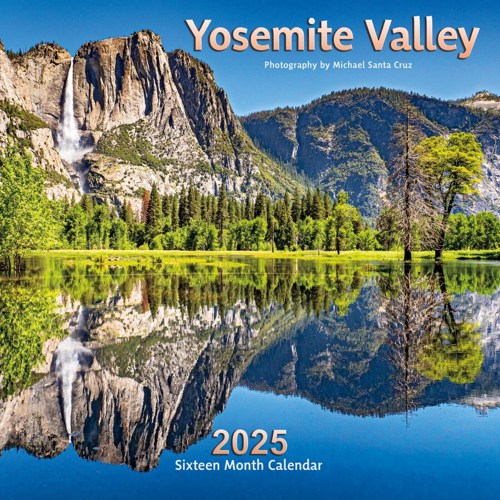 2025 Wall calendar with photography of Yosemite, California 12 x12 inches