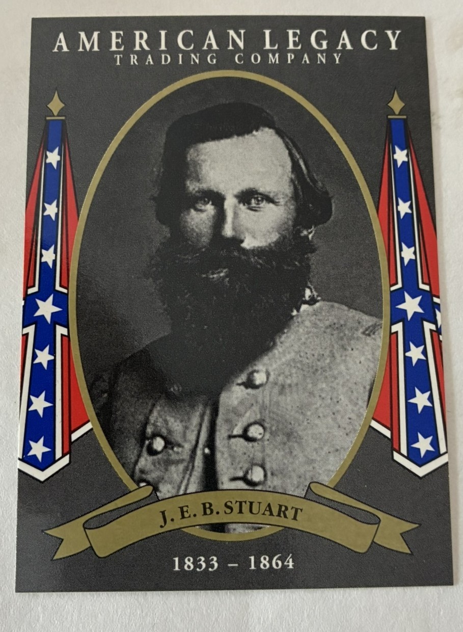 Confederate  General J.E.B. Stuart  American Legacy Collector Card