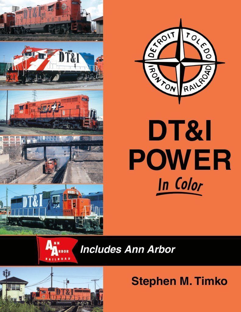 DT&I Power in Color (DETROIT, TOLEDO & IRONTON and ANN ARBOR - (BRAND NEW BOOK)