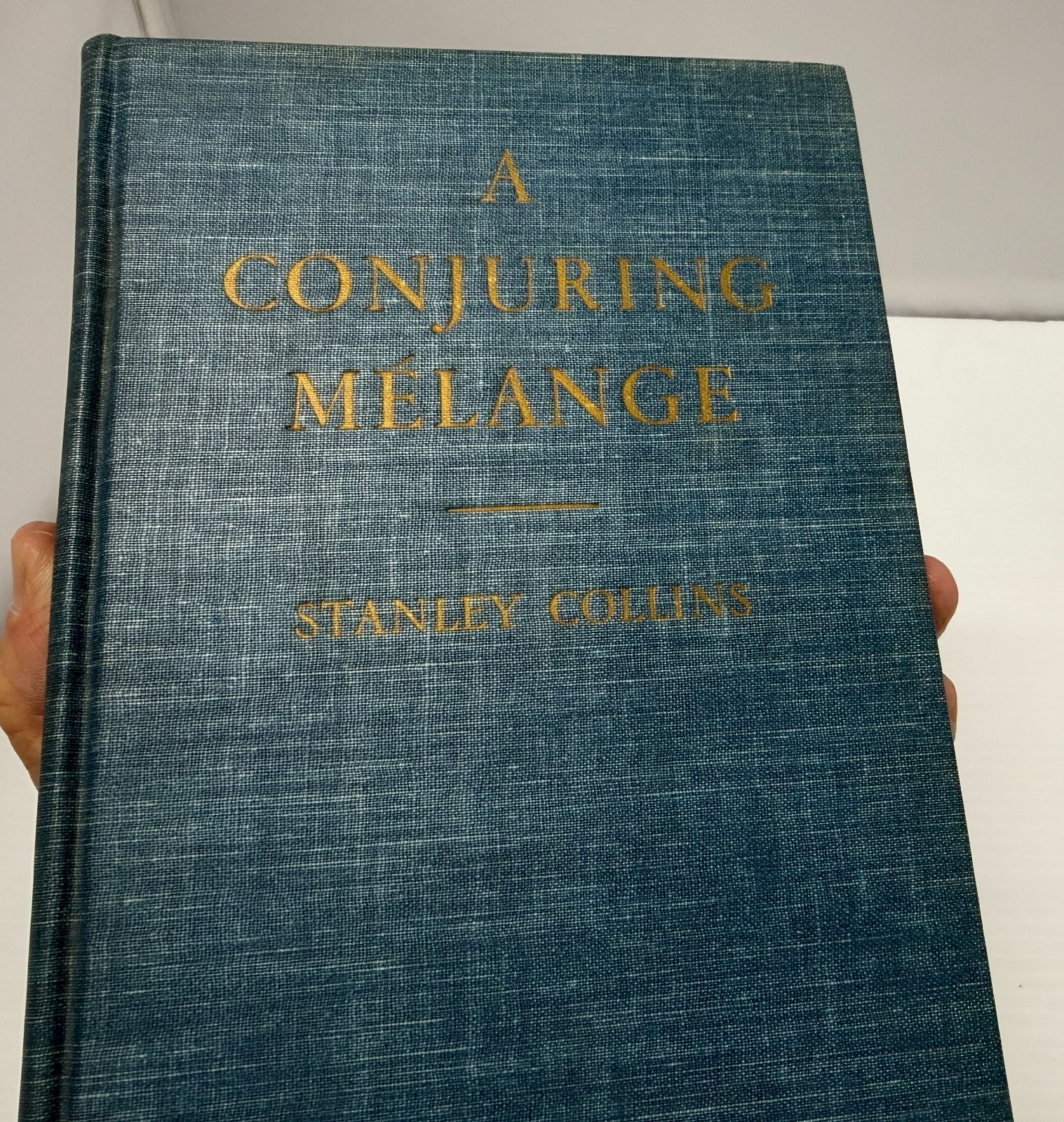 Vintage Stanley Collins A Conjuring Melange Magic Book 1947 Hardcover