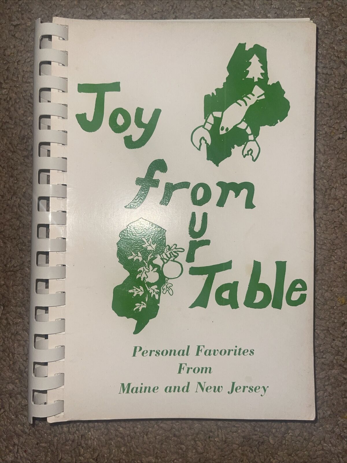 Joy From Our Table Personal Favorites From Maine And New Jersey Recipes 1988
