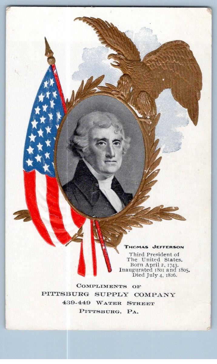 Pre-1907 THOMAS JEFFERSON PATRIOTIC PITTSBURG PA SUPPLY CO ADVERTISING POSTCARD