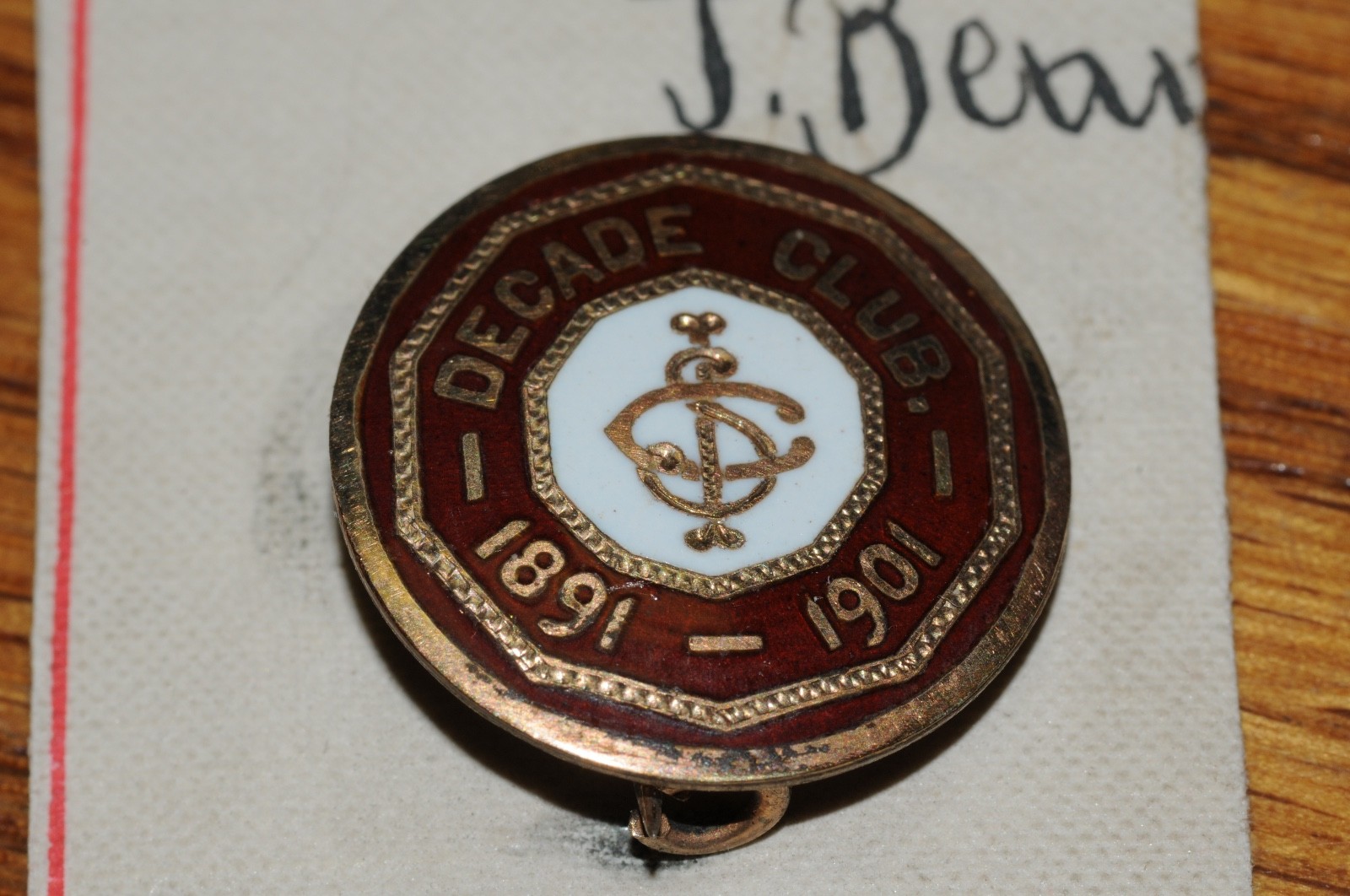 DECADE Club 1891-1901 Fraternal Organization Pin Gold Filled 1901 Historical NOS