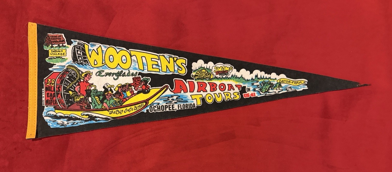 Vintage Wootens Airboat Tours 25 Inch Travel Pennant Ochopee Florida Everglades