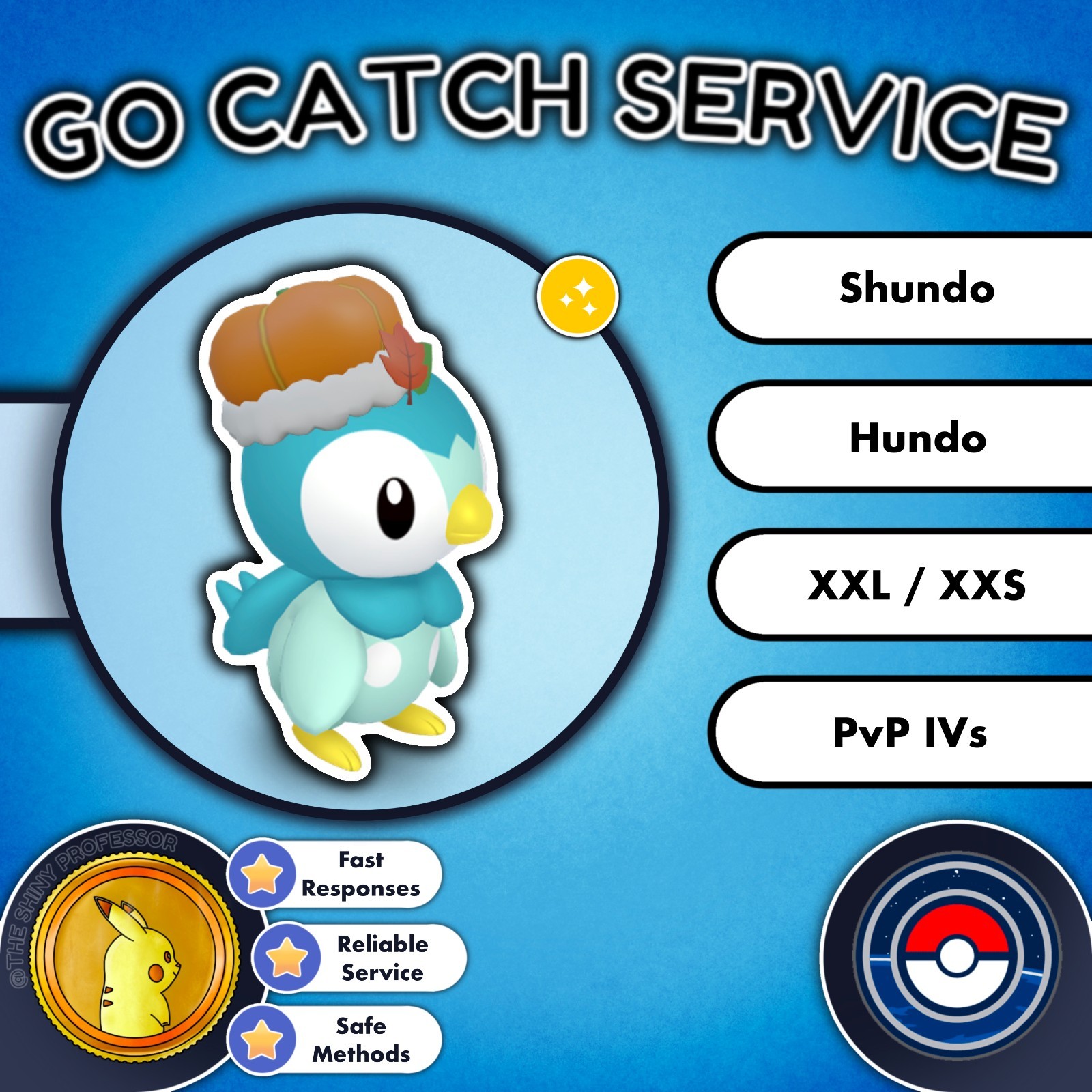 Pokémon GO Catch || Costume Piplup || XXL, XXS, PVP, Hundo, Shundo Available ✨ Pokémon GO Catch || Costume Piplup || XXL, XXS, PVP, Hundo, Shundo Available ✨