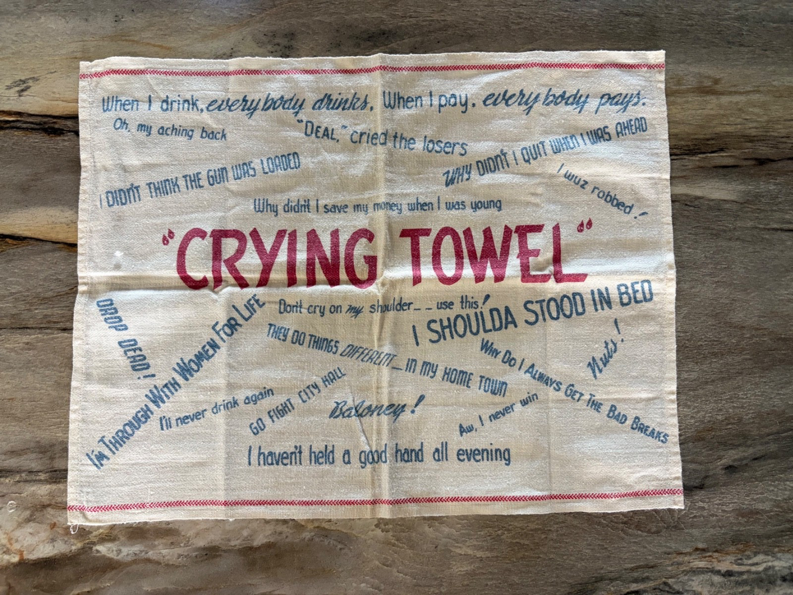 VINTAGE FUNNY SAYINGS CRYING TOWEL RED, WHITE AND BLUE