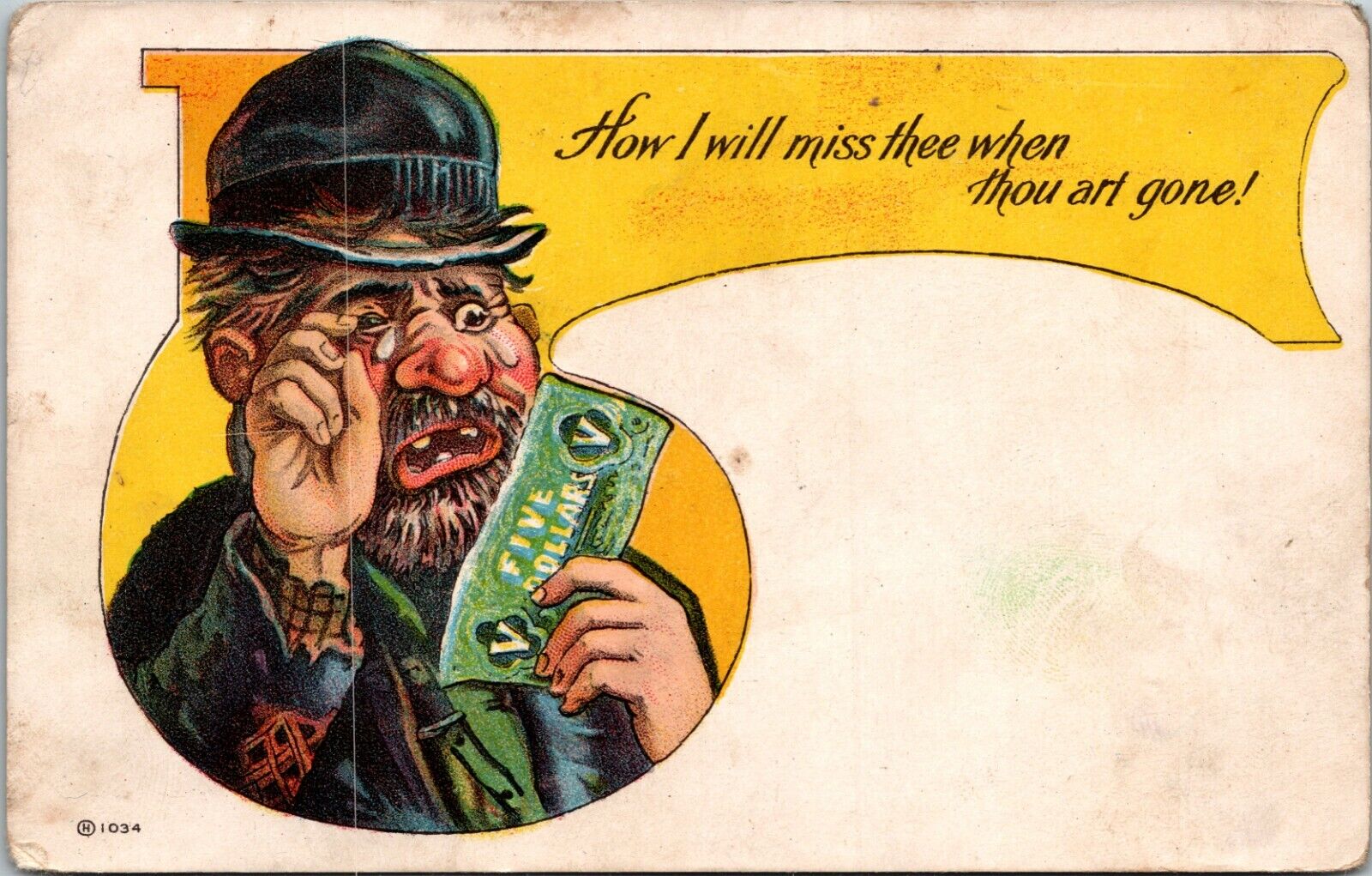 1908 Comic Funny Man Crying Over $5 Bill How I Will Miss Thee When Gone Postcard