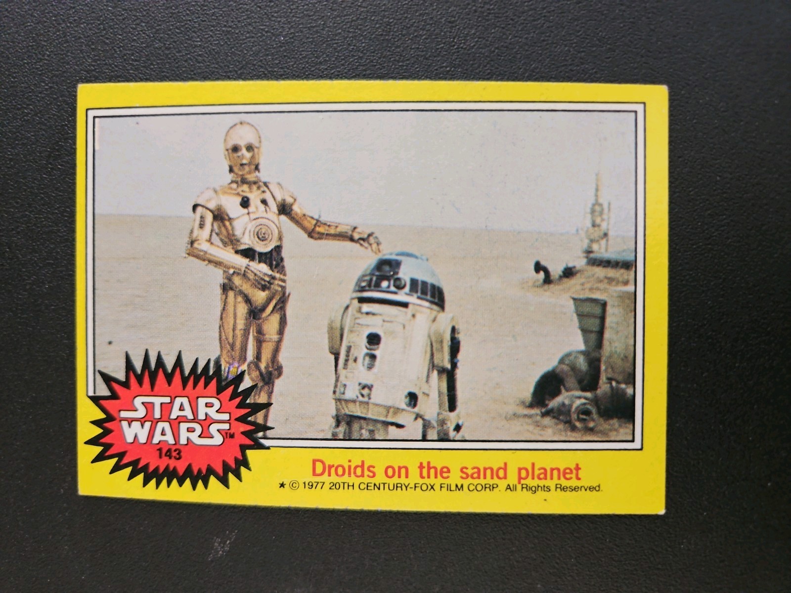 Topps 1977 Star Wars Series 3 Yellow #143 Droids On the Sand Planet