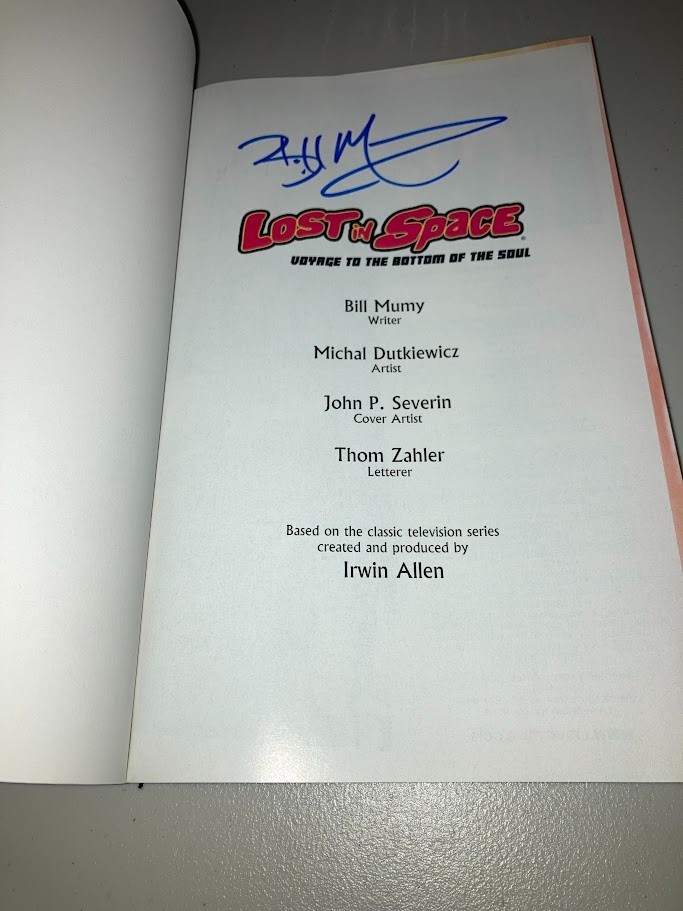 Lost in Space- Voyage to the Bottom of the Soul- Bill Mumy Signature