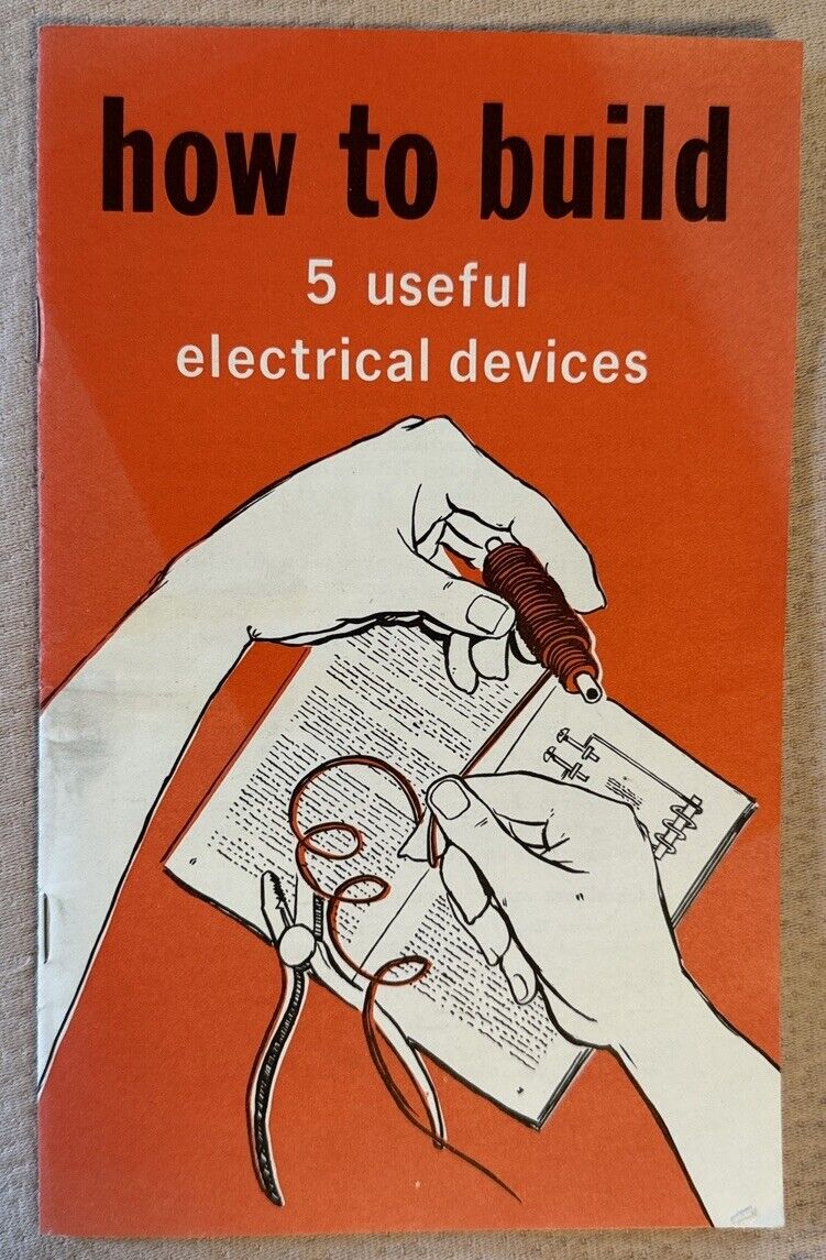 VINTAGE GM BOOK MANUAL HOW TO BUILD 5 USEFUL ELECTRONIC DEVICES GENERAL MOTORS
