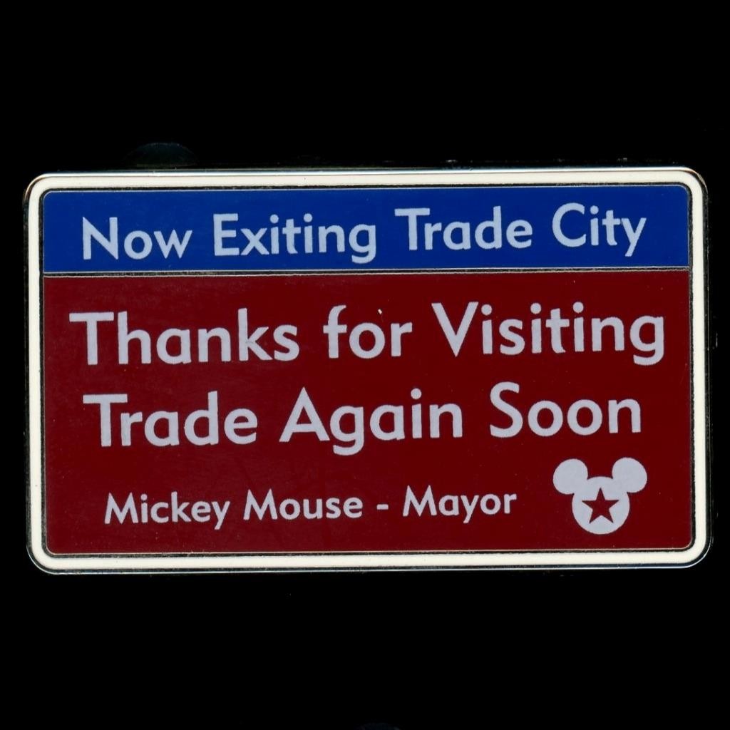 WDW Now Exiting Trade City USA Pin Celebration 2010 Road Sign Disney Pin 79643