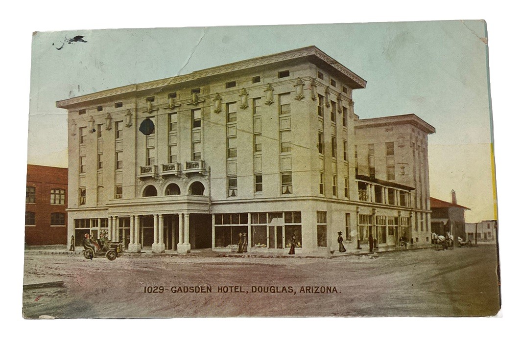 Vintage 1900s Postcard ~ Gadsden Hotel Street View  ~ Douglas Arizona AZ