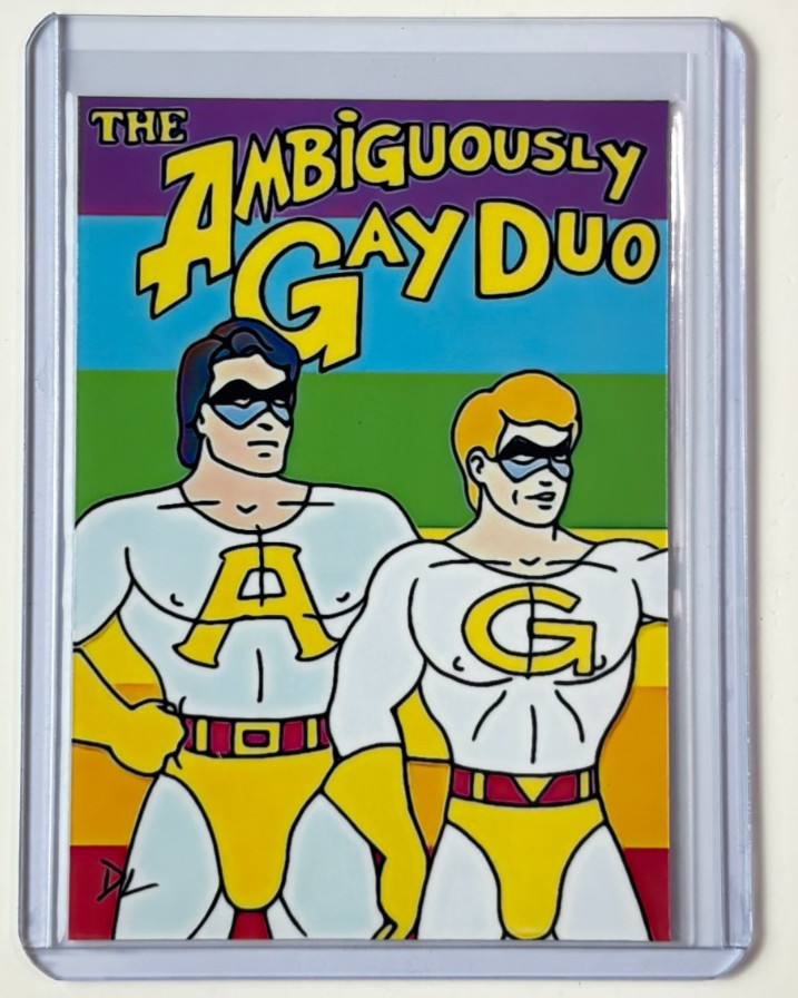 Ace & Gary Limited Artist Signed “The Ambiguously Gay Duo ” Trading Card 9/10