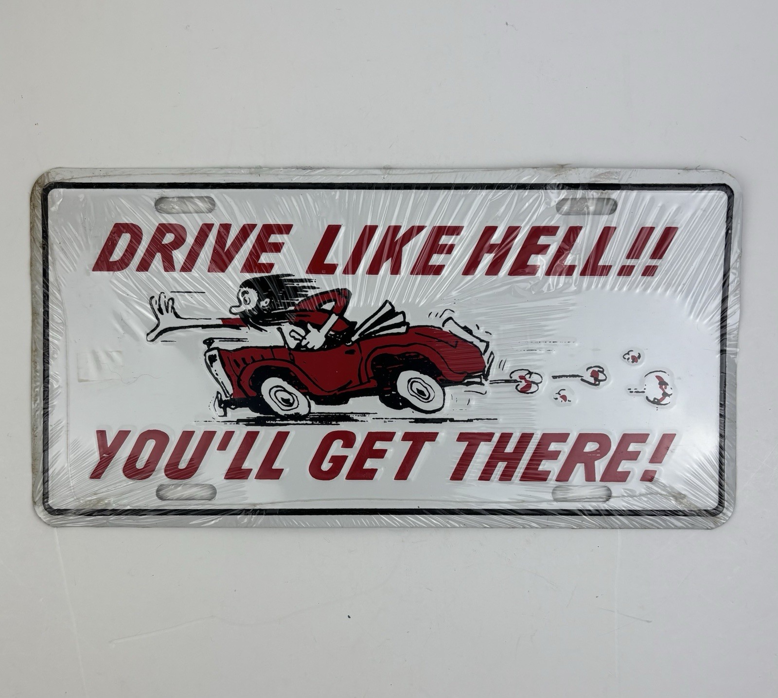 Rare Vintage 70’s 80’s Drive Like Hell You\'ll Get There Car License Plate Hotrod