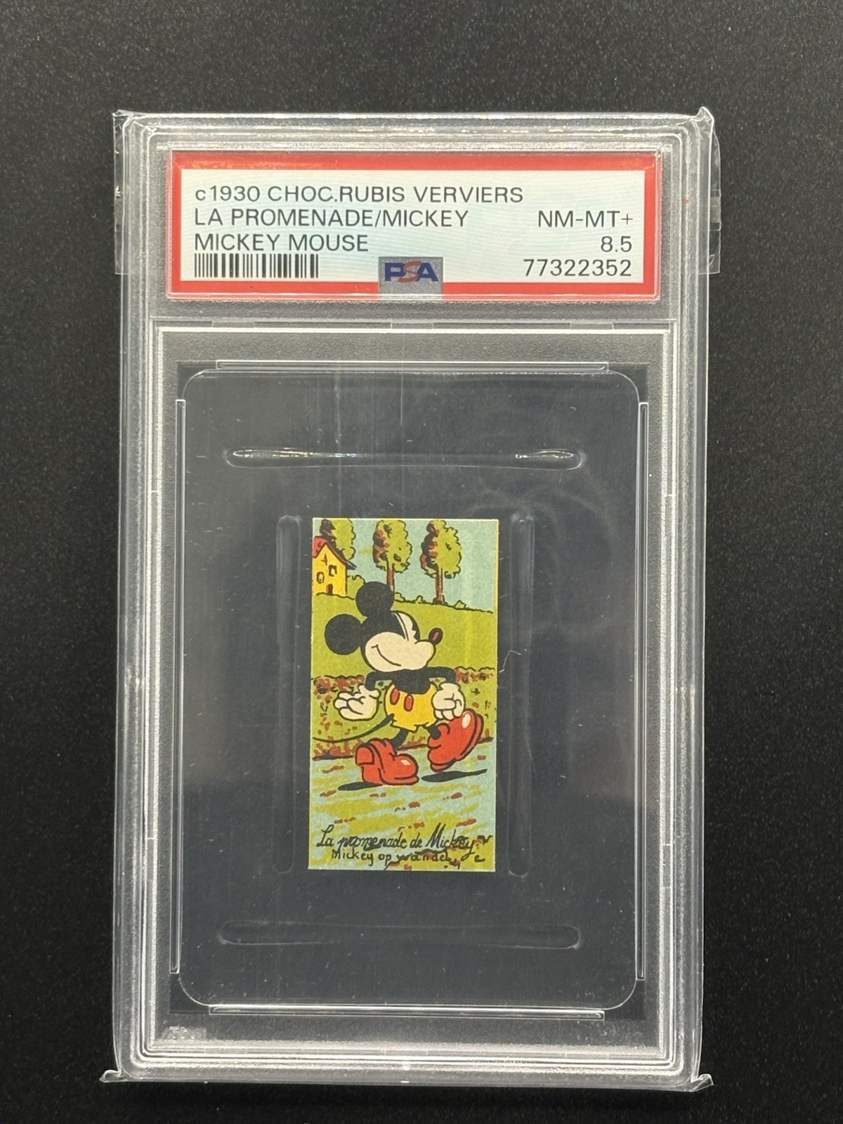 1930 Mickey Mouse Chocolaterie Rubis CHOC.RUBIS VERVIERS La Promenade PSA 8.5 1930 Mickey Mouse Chocolaterie Rubis CHOC.RUBIS VERVIERS La Promenade PSA 8.5