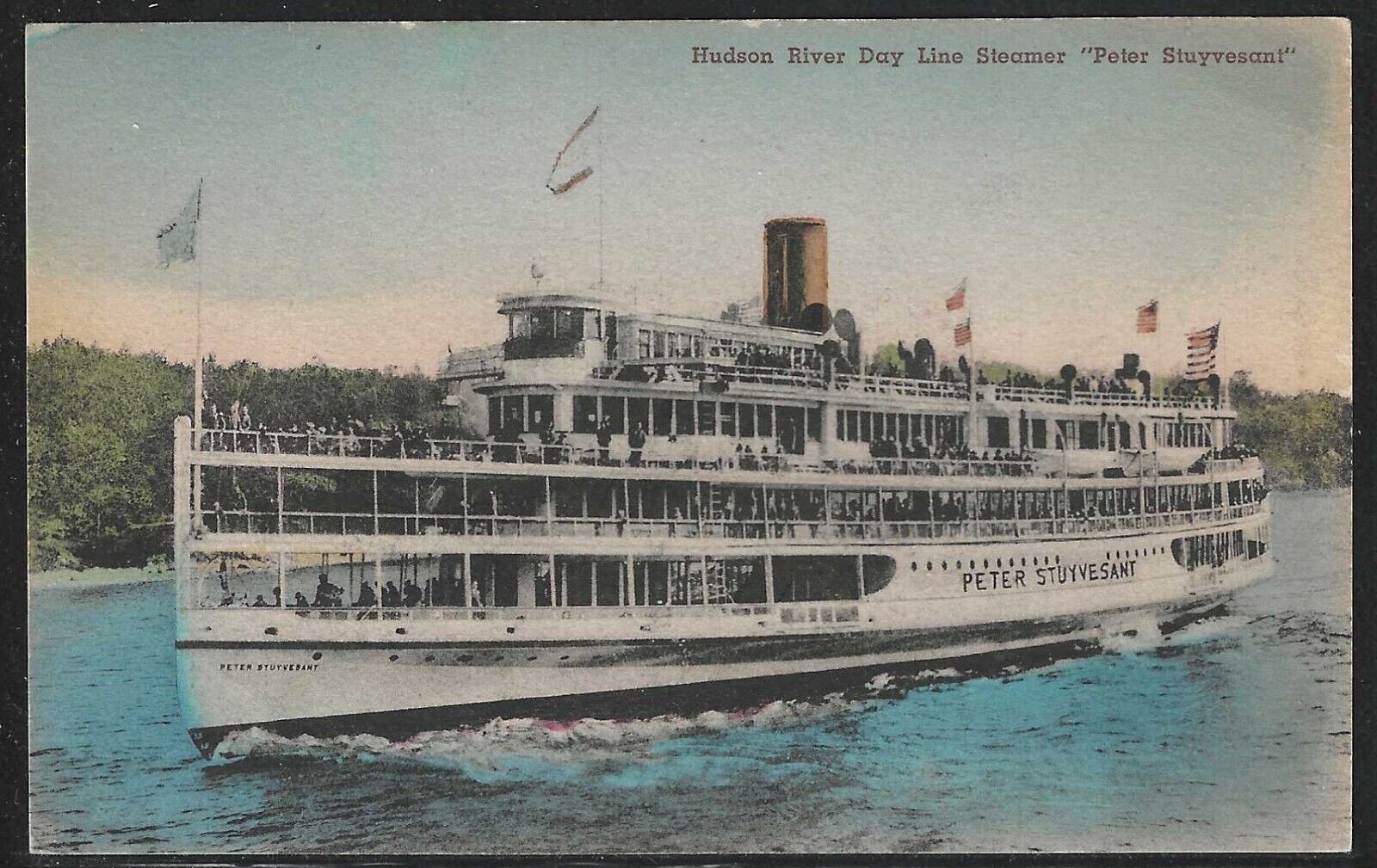 Peter Stuyvesant, Hudson River Day Line Steamer, Early Hand Colored Postcard