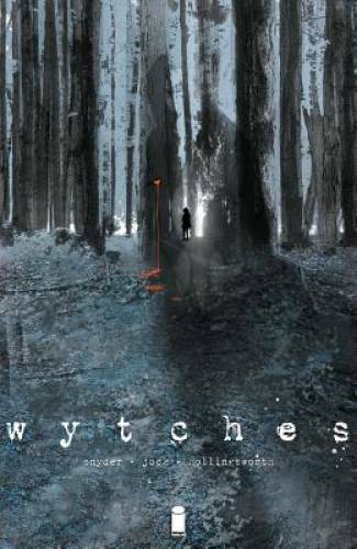 Wytches, Vol. 1 - Paperback By Scott Snyder - GOOD Wytches, Vol. 1 - Paperback By Scott Snyder - GOOD