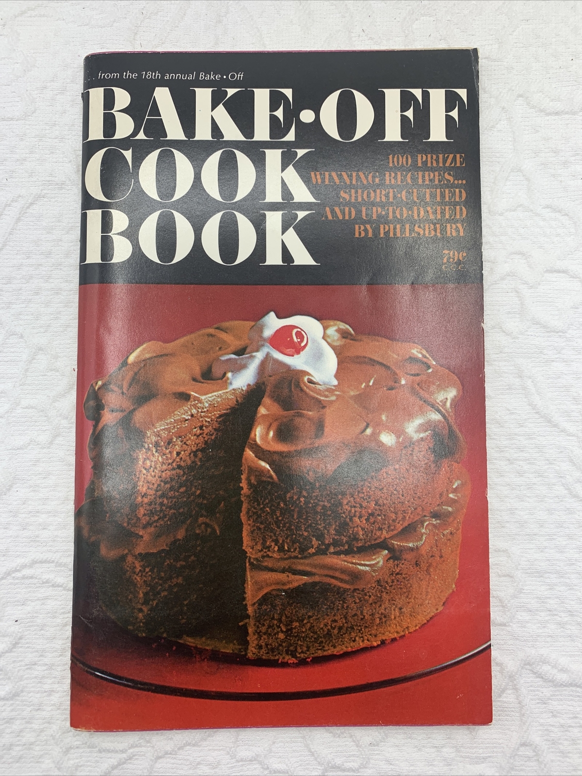 VINTAGE PILLSBURY\'S 18TH GRAND NATIONAL BAKE-OFF COOKBOOK Cookbooks *VG COND.