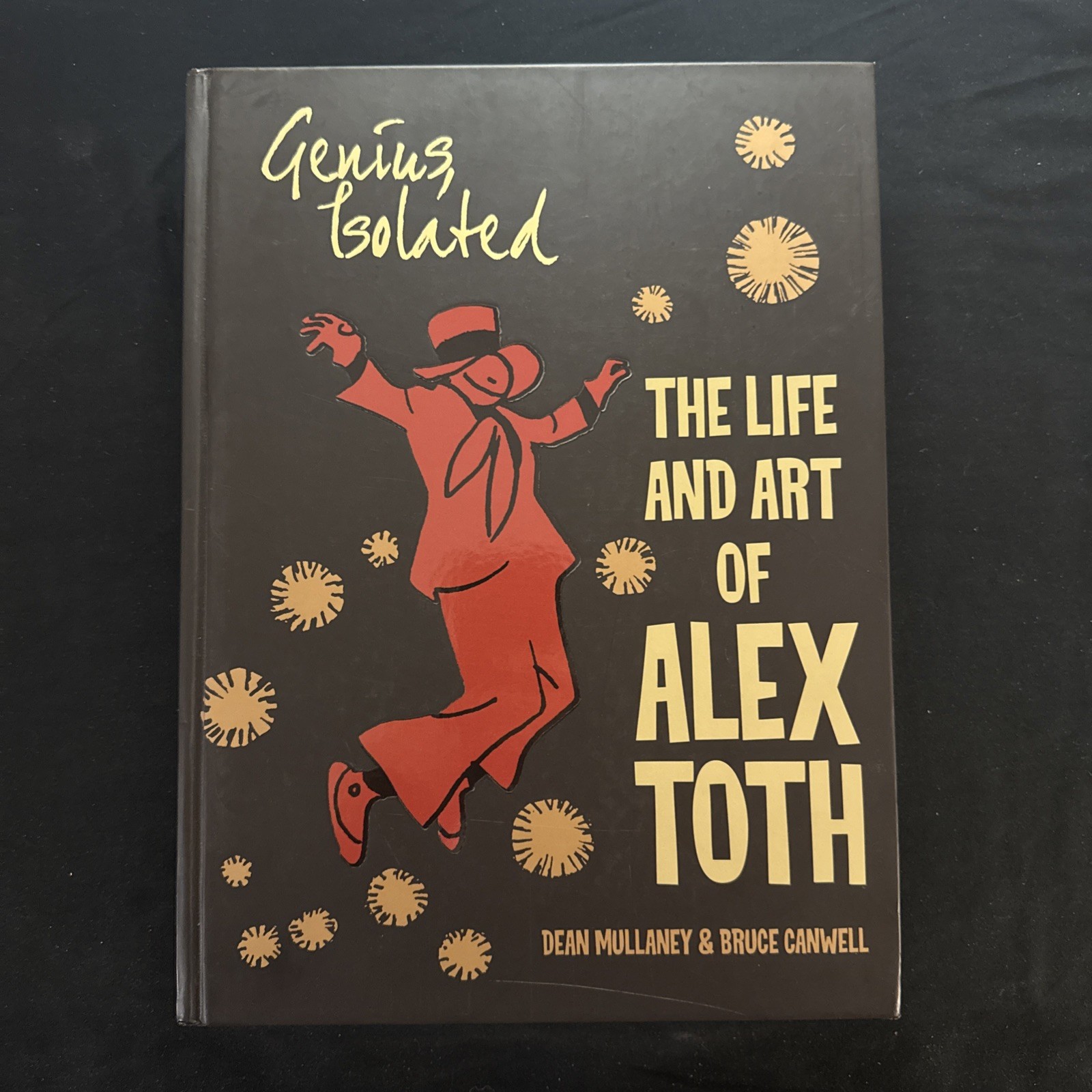Genius, Isolated: the Life and Art of Alex Toth (IDW Publishing April 2011) Genius, Isolated: the Life and Art of Alex Toth (IDW Publishing April 2011)