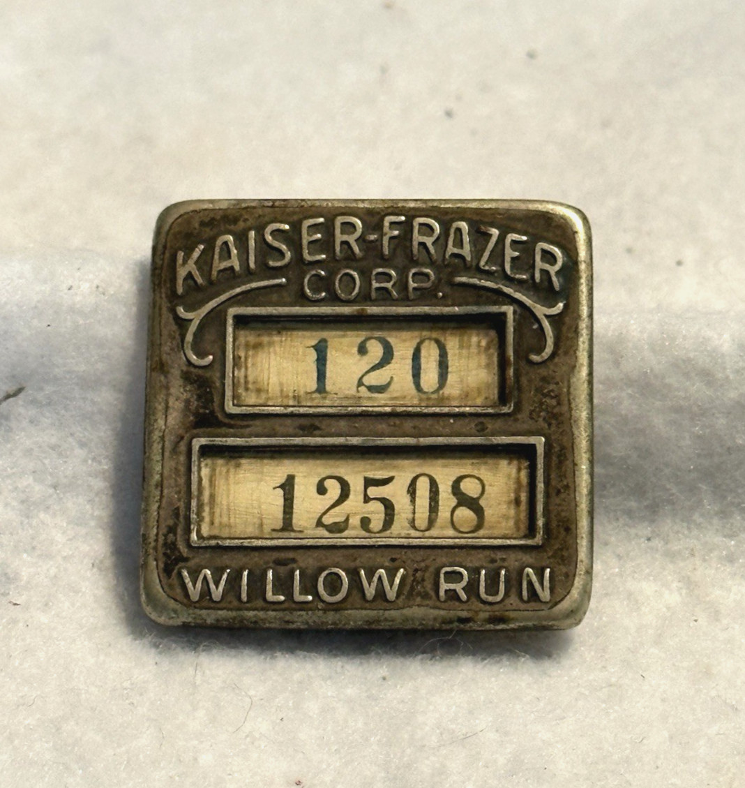 Rare Vintage Kaiser Frazer Willow Run #120 12508 Employee Badge 1947 thru 1953 Rare Vintage Kaiser Frazer Willow Run #120 12508 Employee Badge 1947 thru 1953