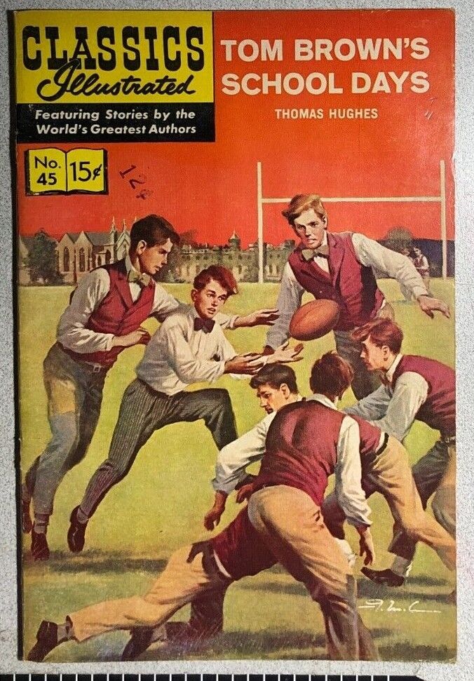CLASSICS ILLUSTRATED #45 Tom Brown's School Days by T. Hughes (HRN 161) FINE-