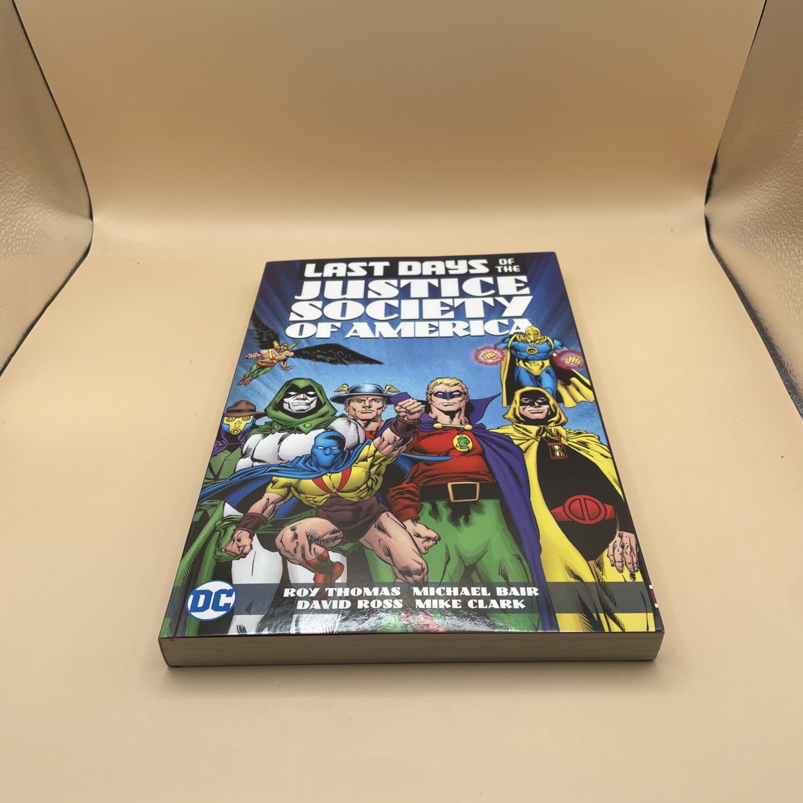 DC - LAST DAYS OF THE JUSTICE SOCIETY OF AMERICA - Thomas - Graphic Novel TPB DC - LAST DAYS OF THE JUSTICE SOCIETY OF AMERICA - Thomas - Graphic Novel TPB