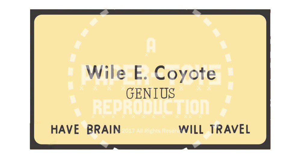 WILE E. COYOTE BUSINESS CARD - VINTAGE REPRINT