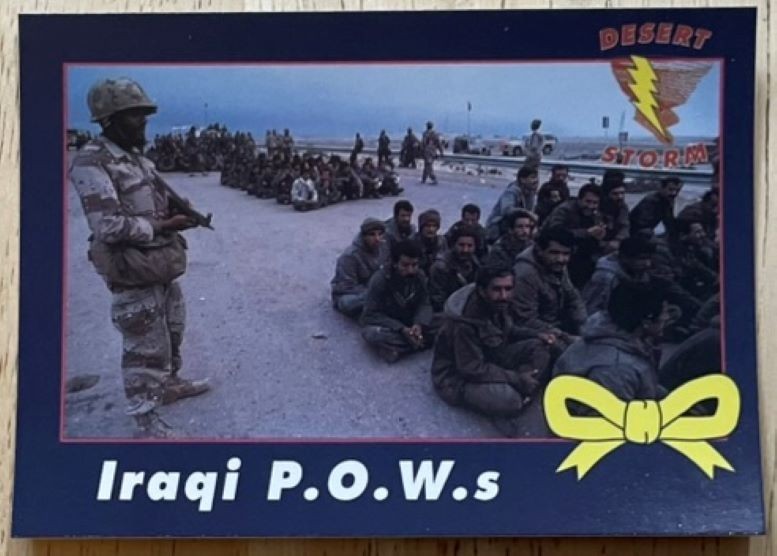 IRAQI P.O.W.s, RARE  1991 DESERT STORM COLLECTOR\'S CARD