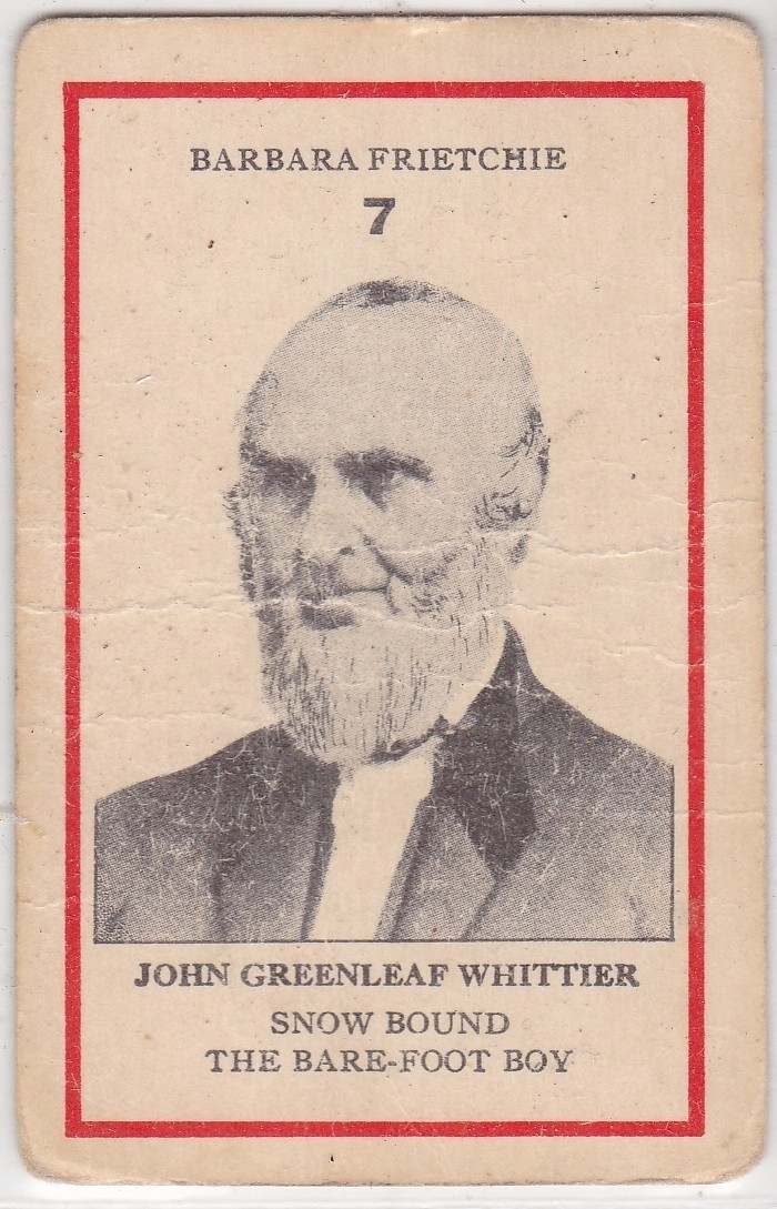 Barbara Frietchie John Greenleaf Whittier (Poet) Collectible Playing Card Barbara Frietchie John Greenleaf Whittier (Poet) Collectible Playing Card