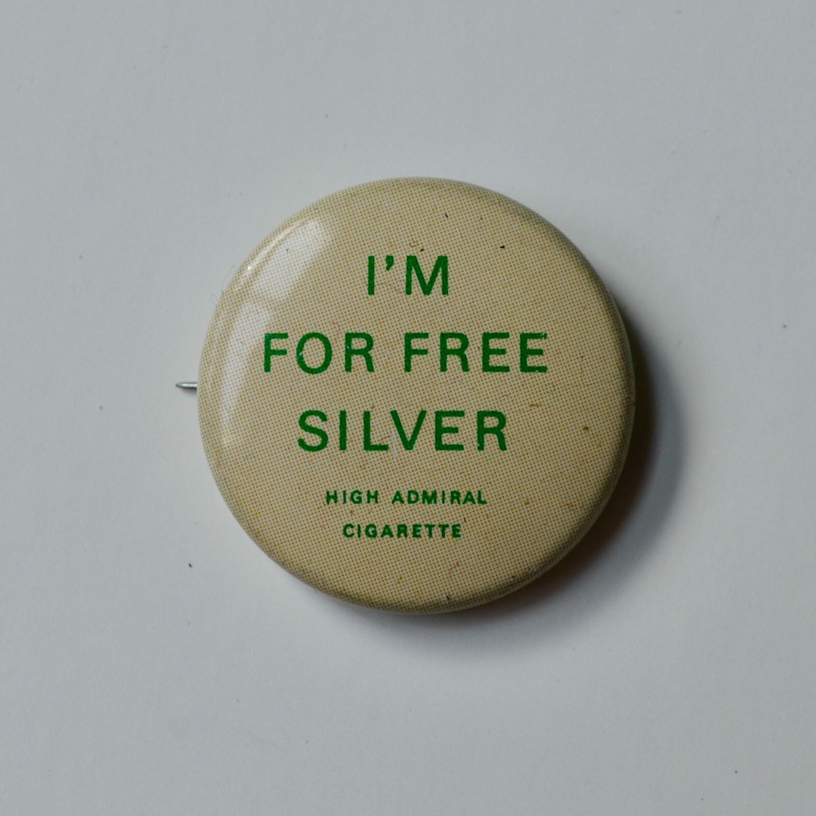 High Admiral Cigarette I\'m for Free Silver Tiny Pin Button
