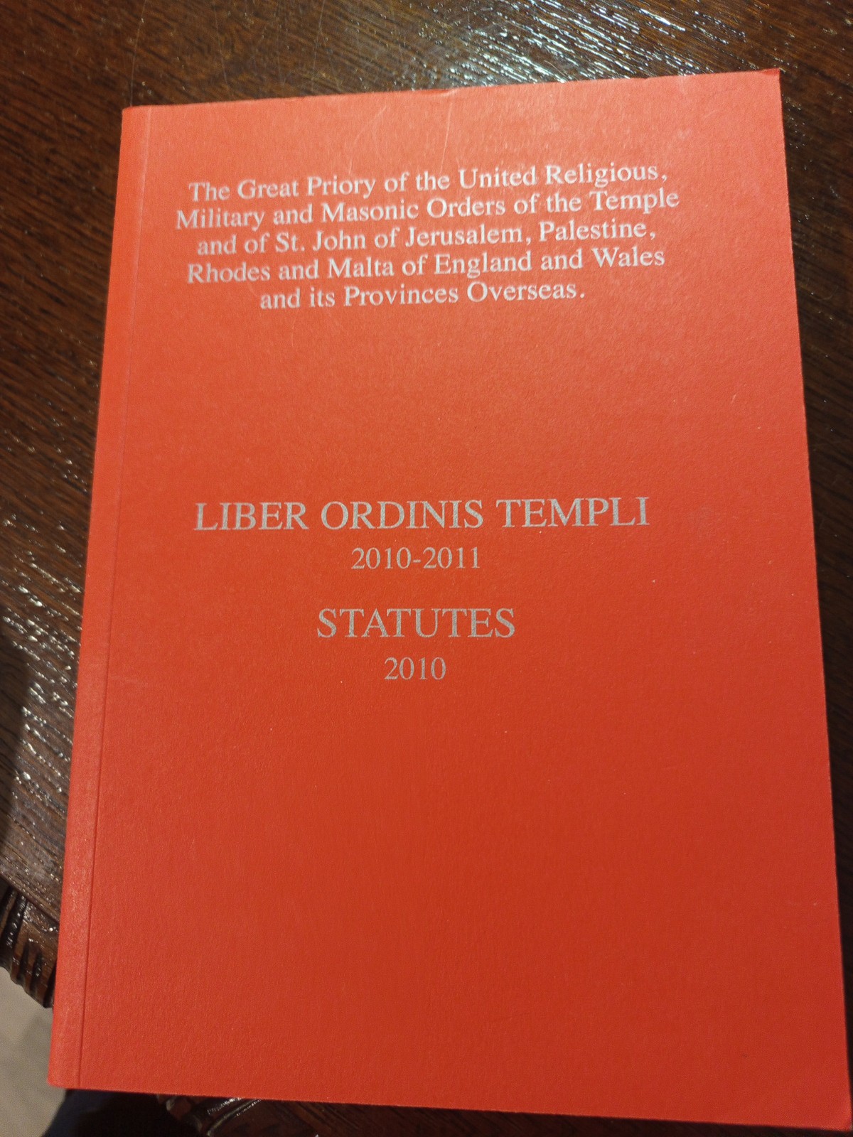 Liber Ordinis  Templi The Great Priory United Religious  Freemasonry masonic/516