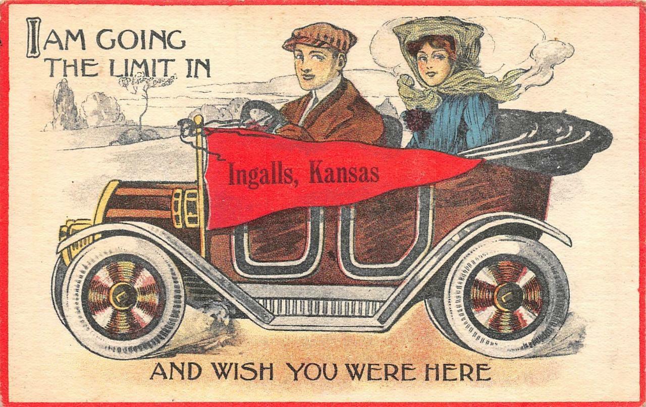 INGALLS, Kansas KS  GOING THE LIMIT~WISH YOU WERE HERE  Couple~Old Car  c1910's