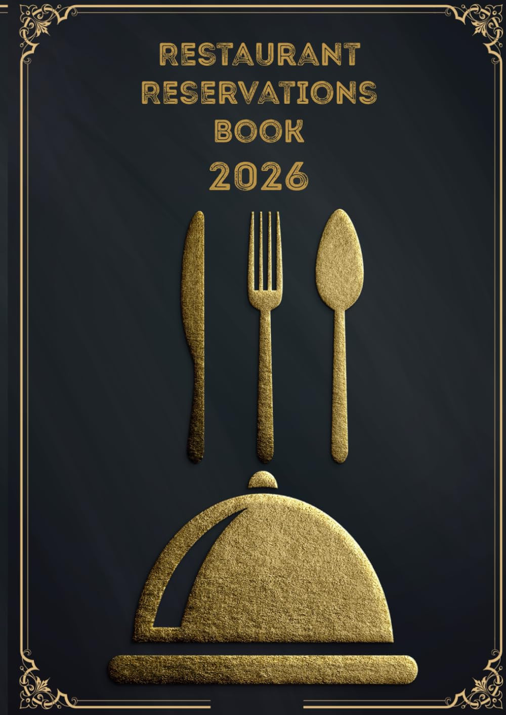 Restaurant Reservations Book 2026: Guest Reservation Logbook – 365-Day Diary