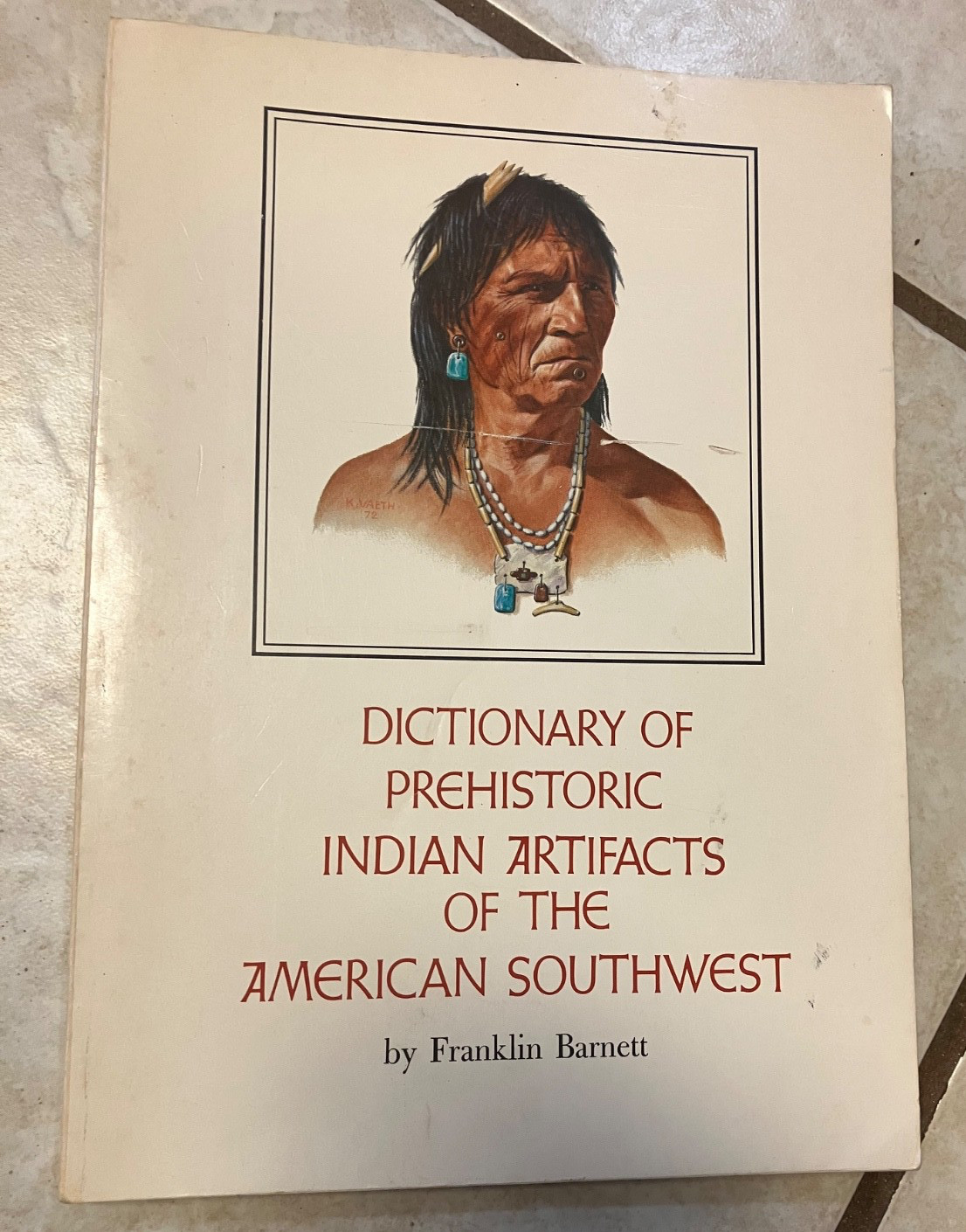 Dictionary-Prehistoric Indian Artifacts of American Southwest (signed by author)