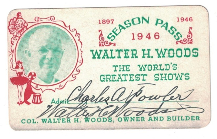 1946 SEASON PASS WALTER H. WOODS CIRCUS GREATEST SHOW ON EARTH HAND SIGNED