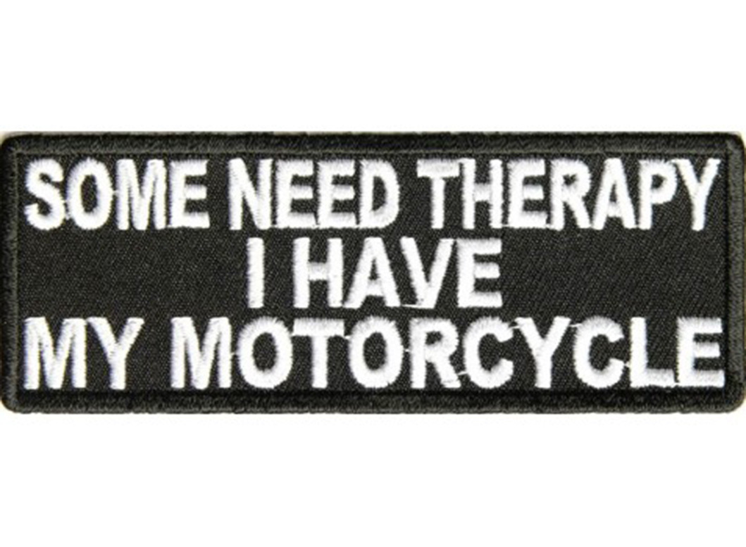 SOME NEED THERAPY Embroidered Jacket Vest Funny Biker Saying Patch Emblem SOME NEED THERAPY Embroidered Jacket Vest Funny Biker Saying Patch Emblem