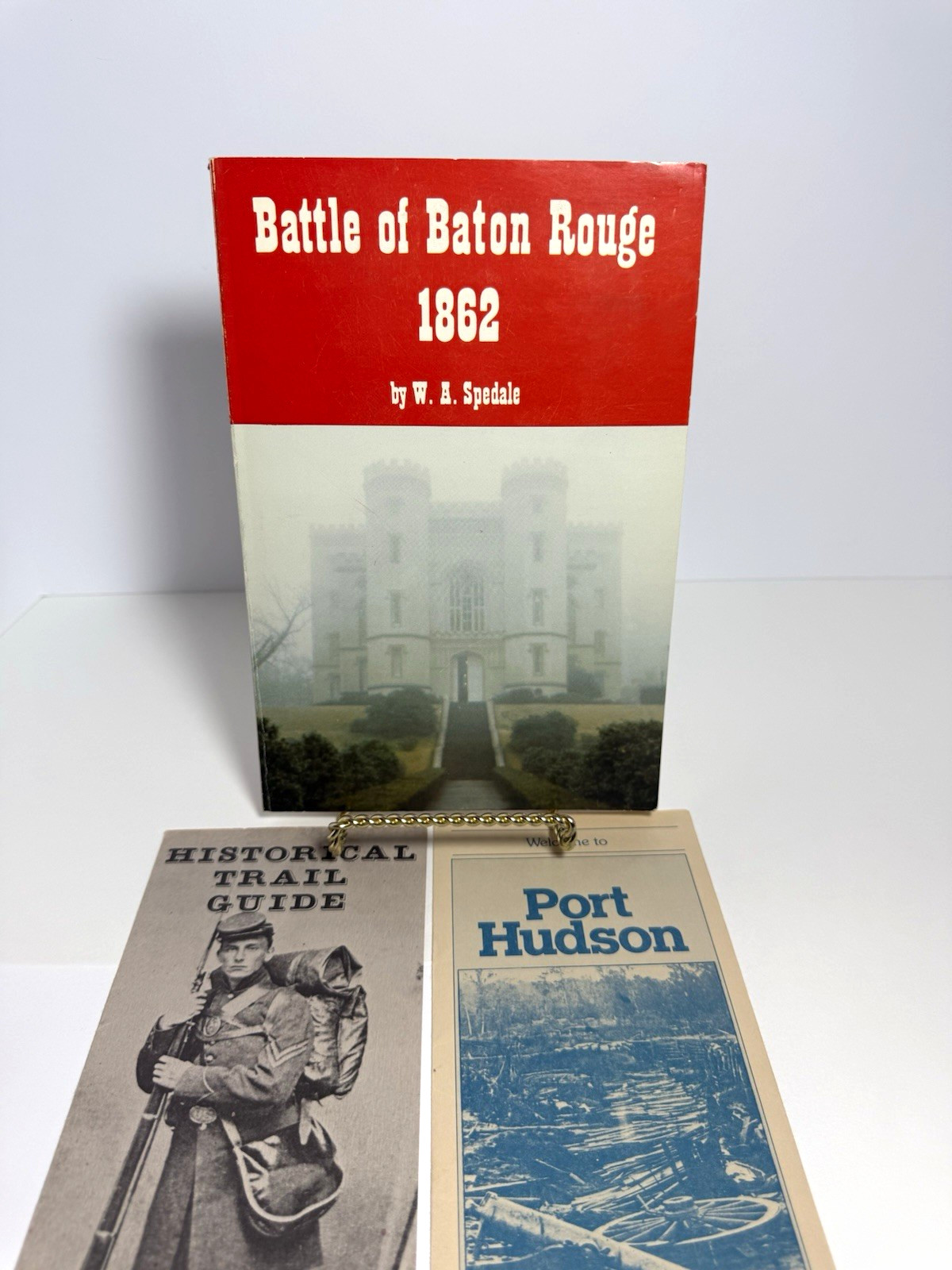 Battle of Baton Rouge 1862 by W.A. Spedale + Port Hudson Trail Guide Booklets