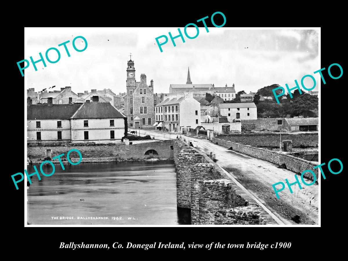 OLD LARGE HISTORIC PHOTO OF BALLYSHANNON IRELAND THE TOWN BRIDGE c1900