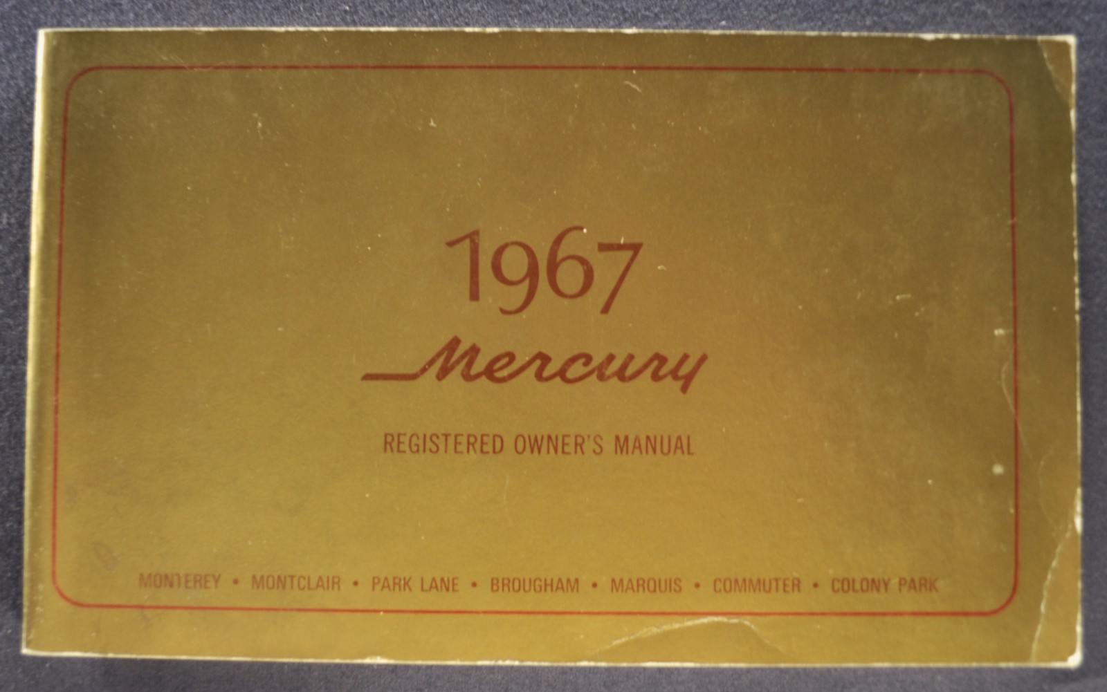 1967 Mercury Owners Manual Marquis Park Lane Monterey Montclair Wagon Original