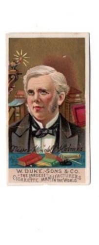 1888, N76 Great Americans  Oliver Wendel Holmes, Duke & Sons, Nice but Skinned
