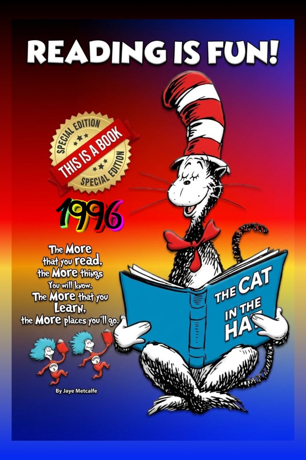 Rare   reading is fun 1996 by Jaye Metcalfe hand signed signature Poster