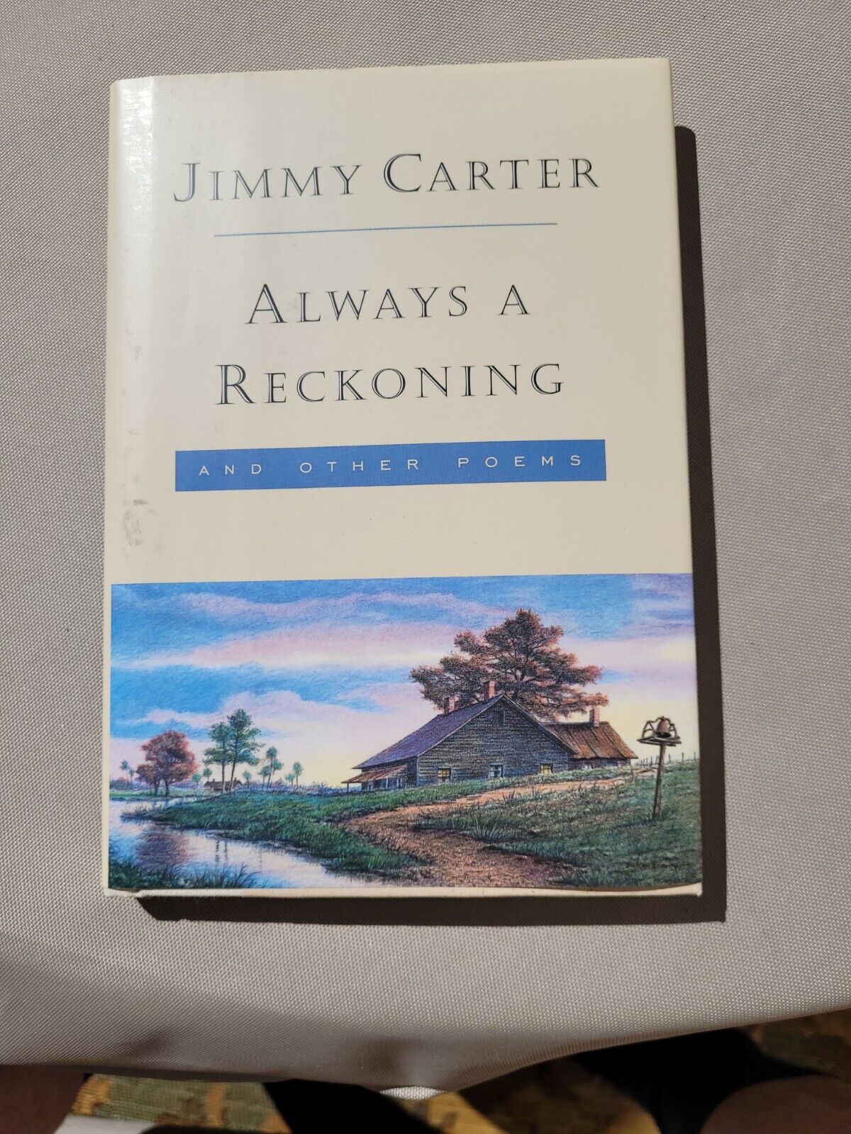 Autographed Copy Of Always A Reckoning Jimmy Carter