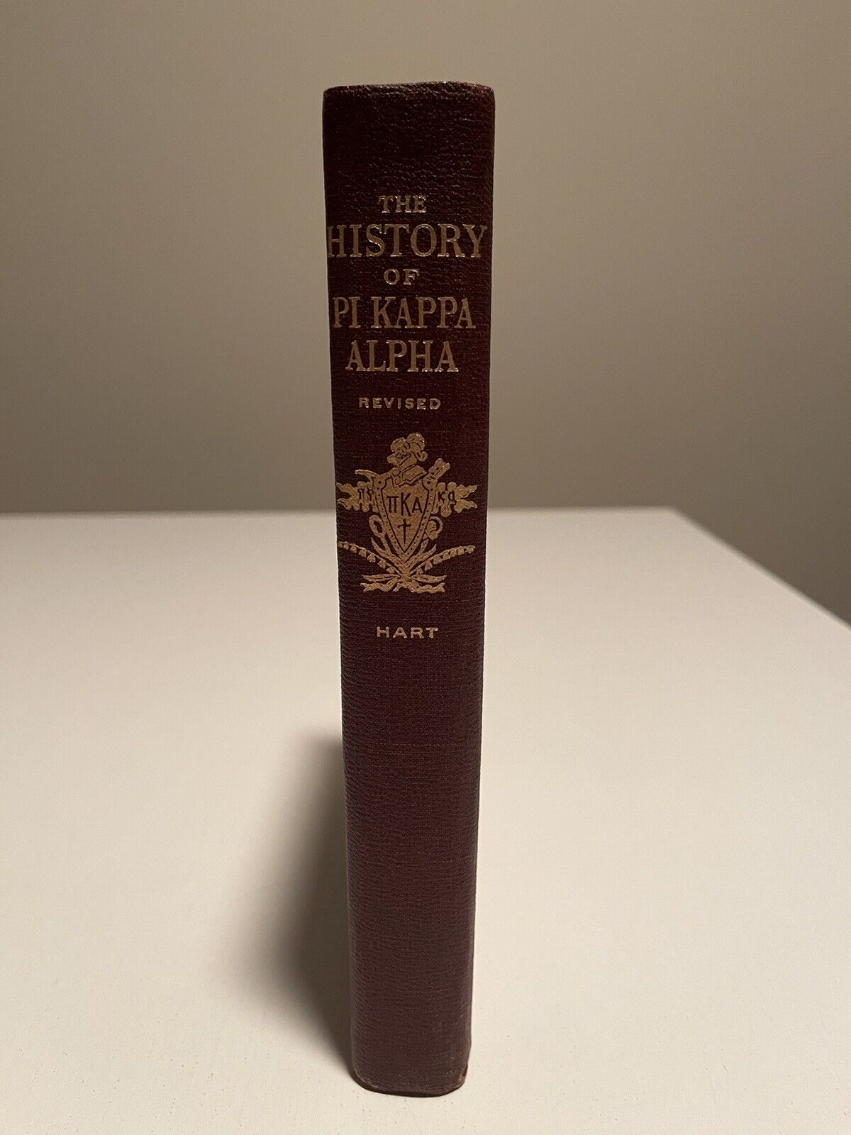 The History Of Pi Kappa Alpha Revised Hart Hardcover Tenth Printing 1953