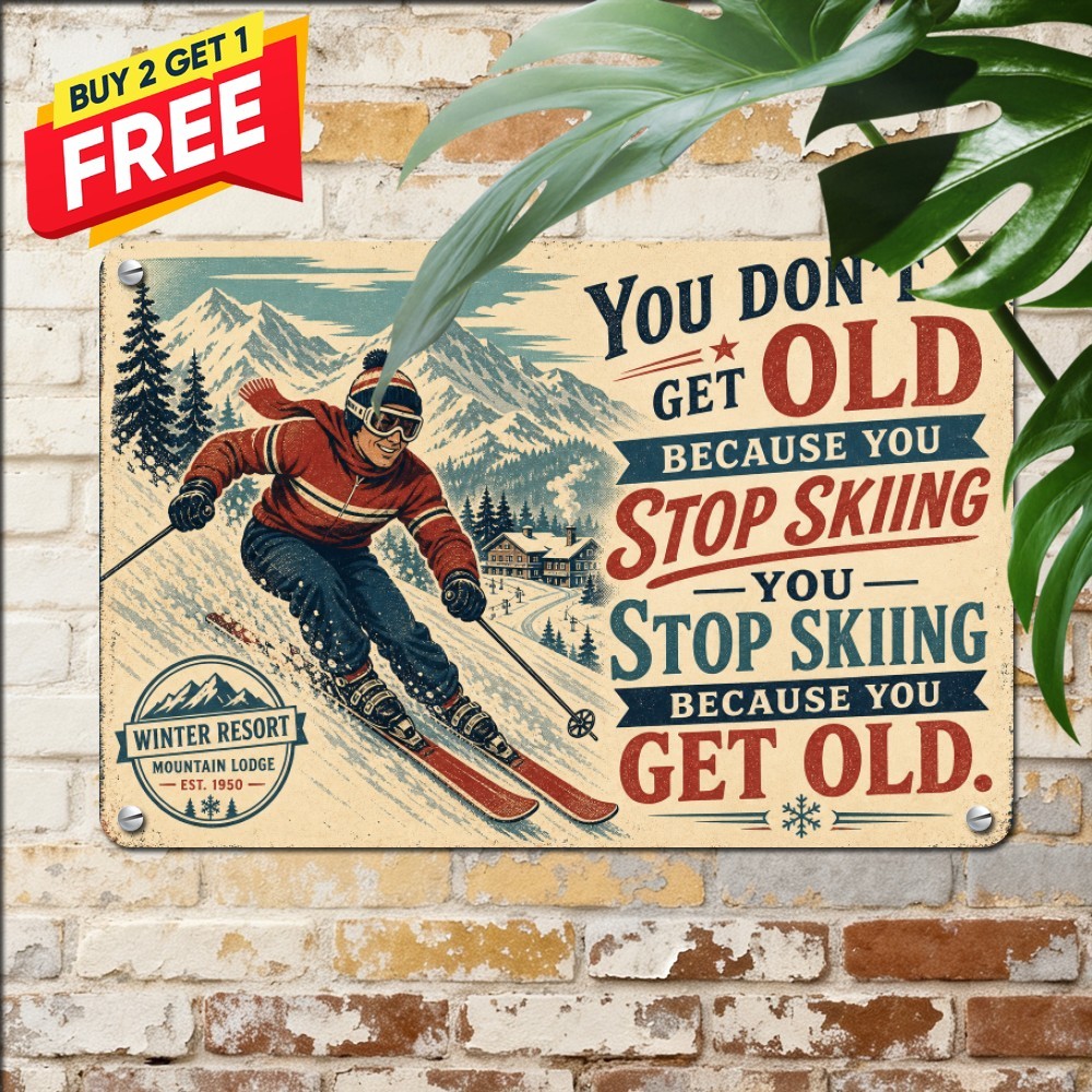Skiing Enthusiast Humor Tin Sign Retro Winter Sports Cabin Metal Wall Plaque