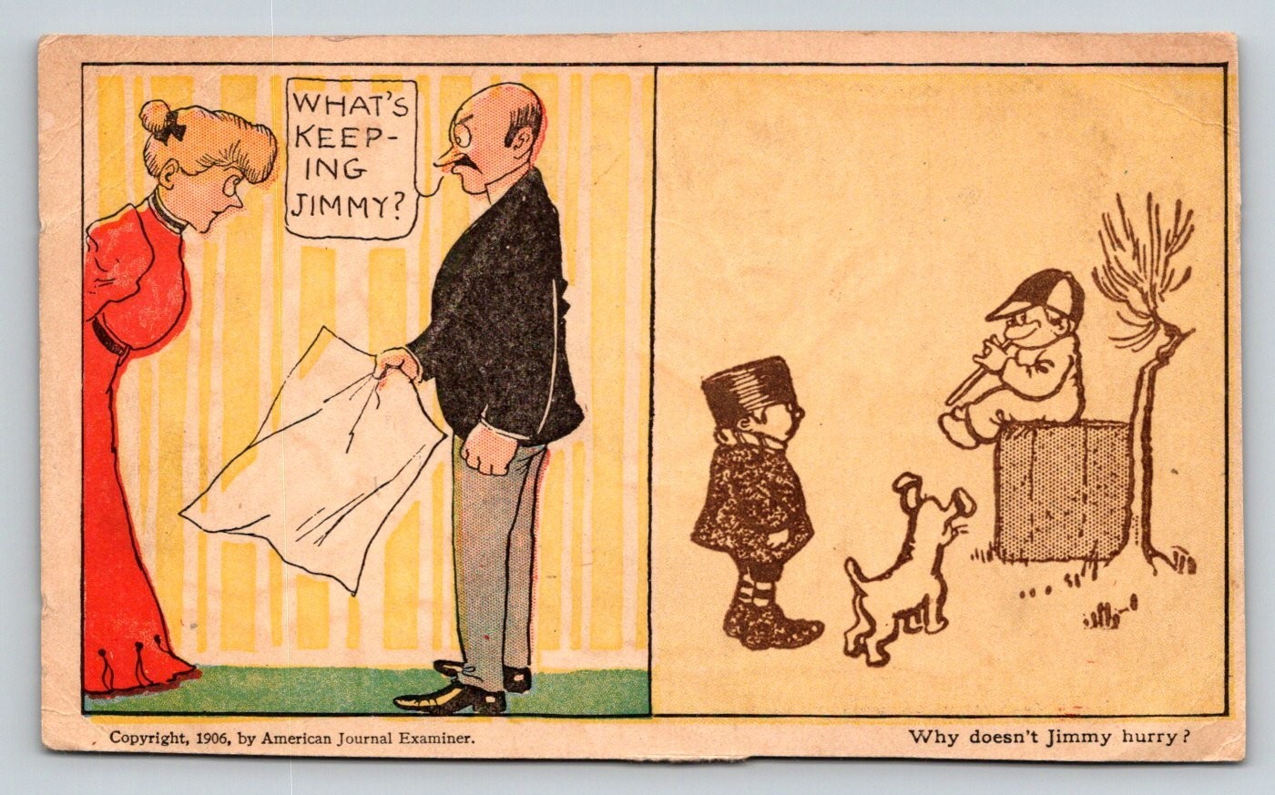 1906 Comic Postcard WHAT\'S KEEPING JIMMY N.Y. Sunday American Journal Humor 1906 Comic Postcard WHAT\'S KEEPING JIMMY N.Y. Sunday American Journal Humor