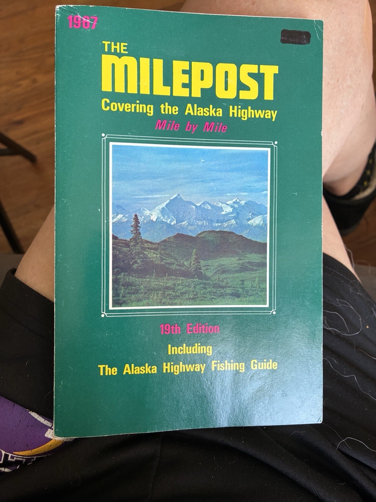 1967 The Milepost 19th Edition Alaska Highway Guide Maps Fishing Vintage